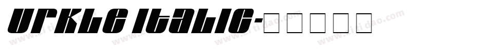 Urkle Italic字体转换